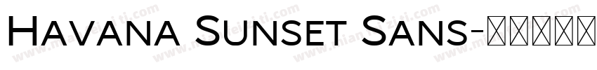Havana Sunset Sans字体转换